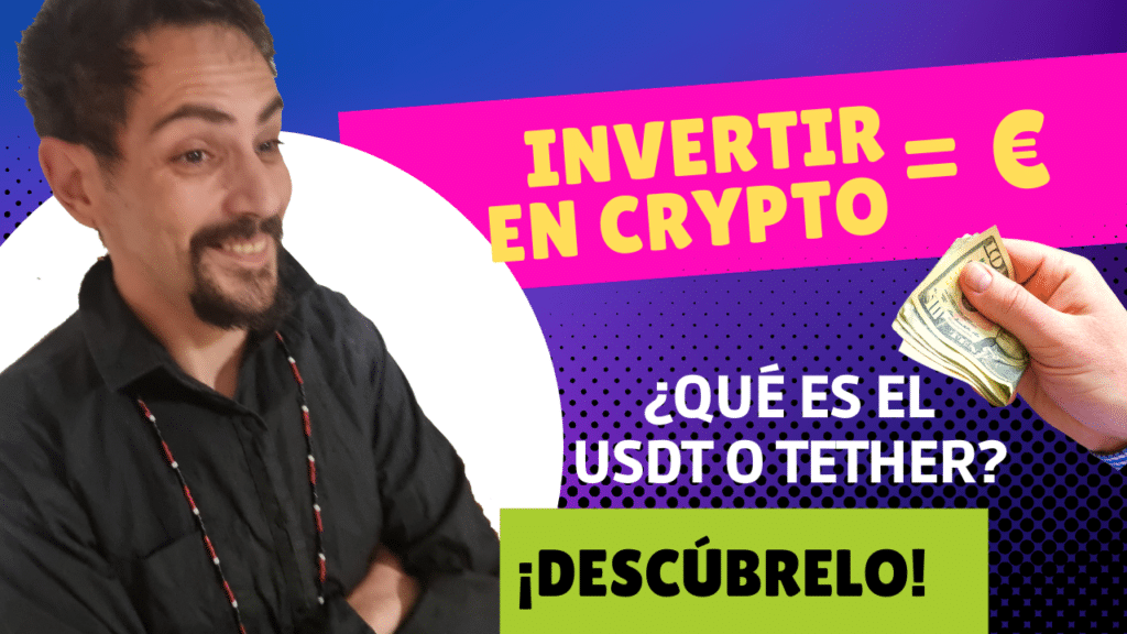 ¿Qué es el USDT o Tether?