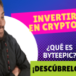 ¿QUÉ ES BYTEEPIC? Invierte en crypto de forma fácil!